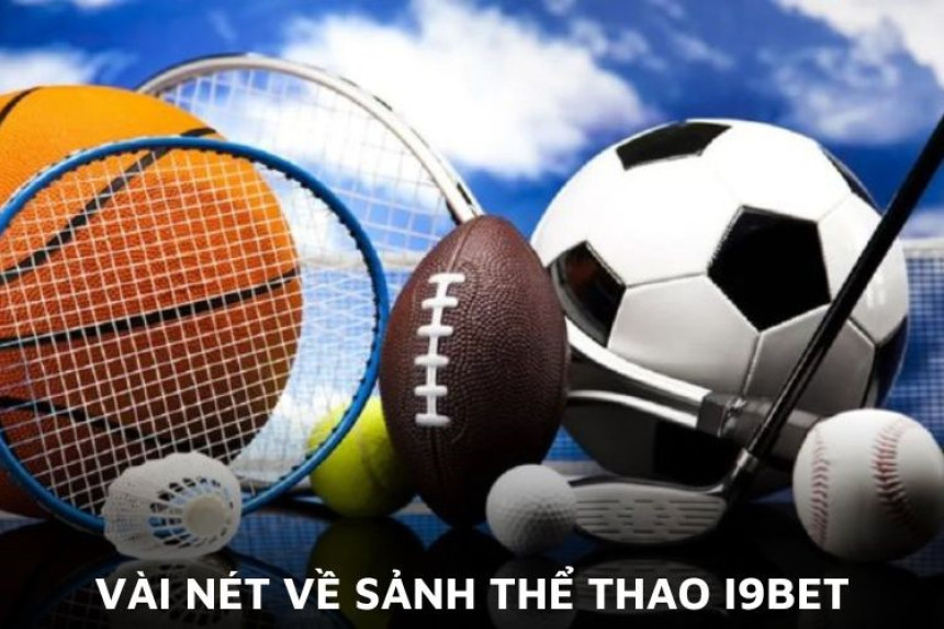 I9BET sports and important things bettors need to know