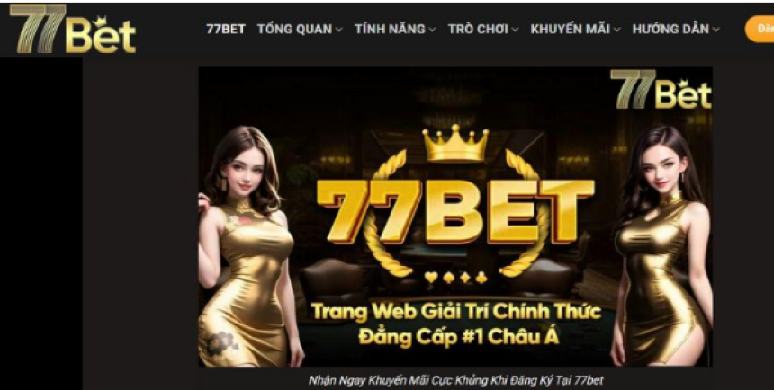 77bet – Sân Chơi Cá Cược Cực Đỉnh Cao Cho Người Việt