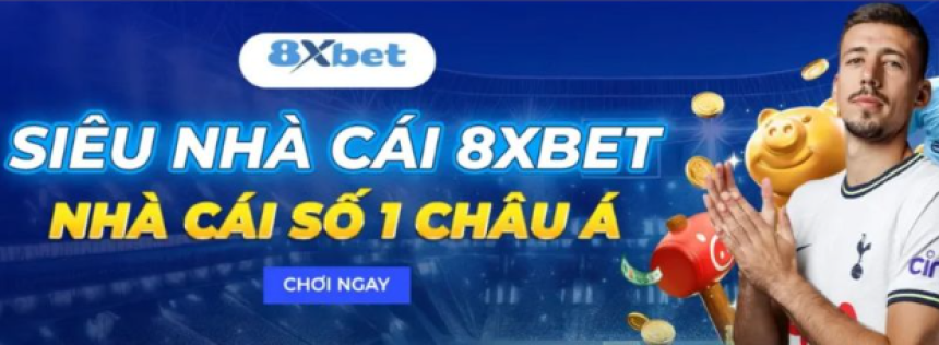 Giới Thiệu 8xbet Và Sự Phổ Biến Hiện Nay Nên Biết Năm 2025