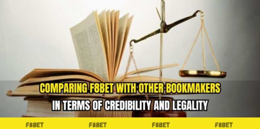 Compare F8BET With Other Bookmakers: Why Choose F8BET?